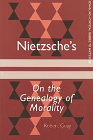 Nietzsche'S on the Genealogy of Morality