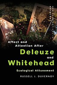 Affect and Attention After  Deleuze and Whitehead