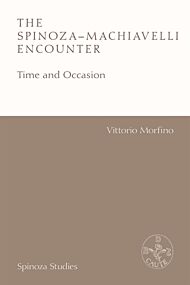 The Spinoza-Machiavelli Encounter