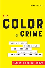 The Color of Crime, Third Edition