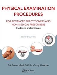 Physical Examination Procedures for Advanced Practitioners and Non-Medical Prescribers