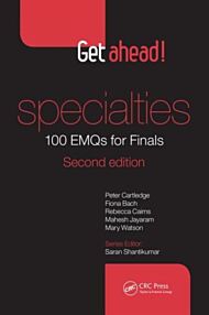 Get ahead! Specialties: 100 EMQs for Finals