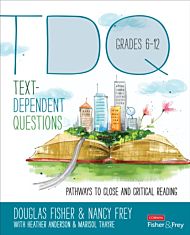 Text-Dependent Questions, Grades 6-12