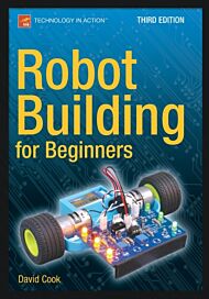 Robot Building for Beginners, Third Edition