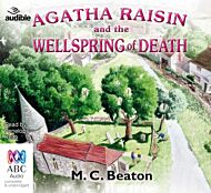 Agatha Raisin and the Wellspring of Death