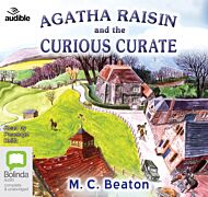 Agatha Raisin and the Curious Curate