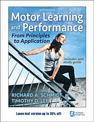 Motor Learning and Performance 6th Edition With Web Study Guide-Loose-Leaf Edition