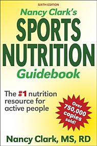 Nancy Clark's Sports Nutrition Guidebook