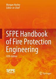 SFPE Handbook of Fire Protection Engineering