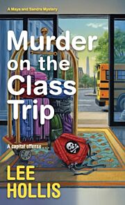 Murder on the Class Trip