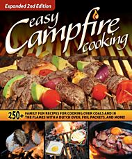 Easy Campfire Cooking, Expanded 2nd Edition