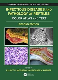 Infectious Diseases and Pathology of Reptiles