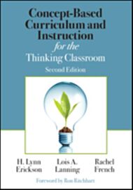 Concept-Based Curriculum and Instruction for the Thinking Classroom