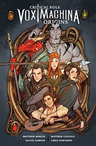 Critical Role: Vox Machina Origins Volume 1