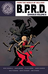 B.p.r.d. Omnibus Volume 6