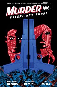 Murder Inc. Volume 1: Valentine's Trust