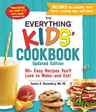 The Everything Kids' Cookbook, Updated Edition