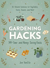 Gardening Hacks