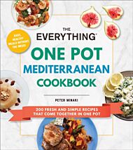 The Everything One Pot Mediterranean Cookbook