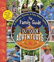 The Family Guide to Outdoor Adventures