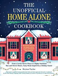 The Unofficial Home Alone Cookbook