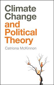 Climate Change and Political Theory