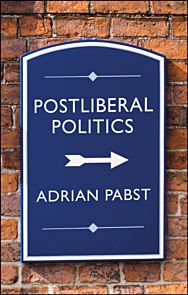 Postliberal Politics