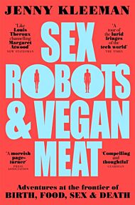 Sex Robots & Vegan Meat