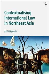 Contextualising International Law in Northeast Asia