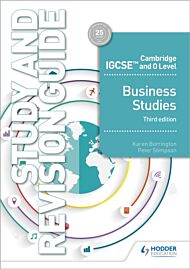 Cambridge IGCSE and O Level Business Studies Study and Revision Guide 3rd edition