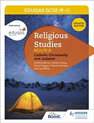 Eduqas GCSE (9-1) Religious Studies Route B: Catholic Christianity and Judaism (2022 updated edition