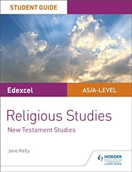 Pearson Edexcel Religious Studies A level/AS Student Guide: New Testament Studies