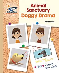 Reading Planet - Animal Sanctuary: Doggy Drama - Gold: Galaxy