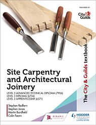 The City & Guilds Textbook: Site Carpentry & Architectural Joinery for the Level 3 Apprenticeship (6