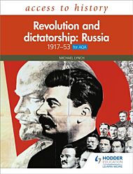 Access to History: Revolution and dictatorship: Russia, 1917¿1953 for AQA