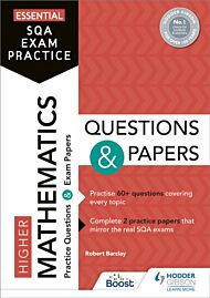 Essential SQA Exam Practice: Higher Mathematics Questions and Papers