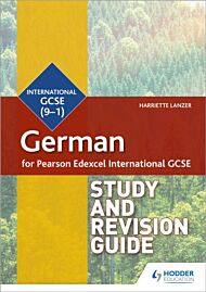 Pearson Edexcel International GCSE German Study and Revision Guide