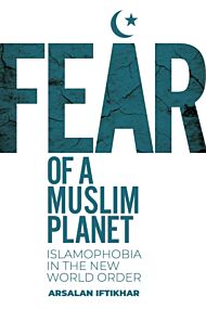 Fear of a Muslim Planet