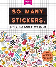 So. Many. Stickers.