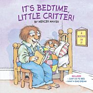 It's Bedtime, Little Critter