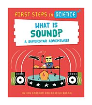 First Steps in Science: What is Sound?