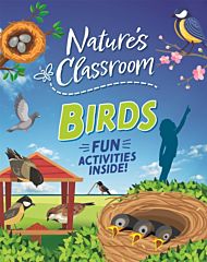 Nature's Classroom: Nature's Classroom: Birds