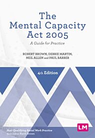 The Mental Capacity Act 2005