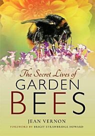 The Secret Lives of Garden Bees