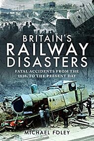 Britain's Railway Disasters