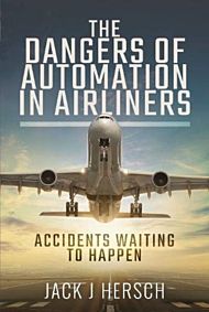 The Dangers of Automation in Airliners