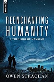 Reenchanting Humanity