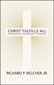 Christ Fulfills All