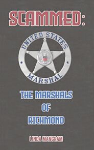 SCAMMED: The Marshals of Richmond