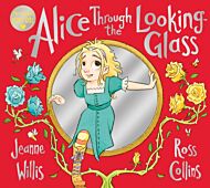 Alice Through the Looking-Glass